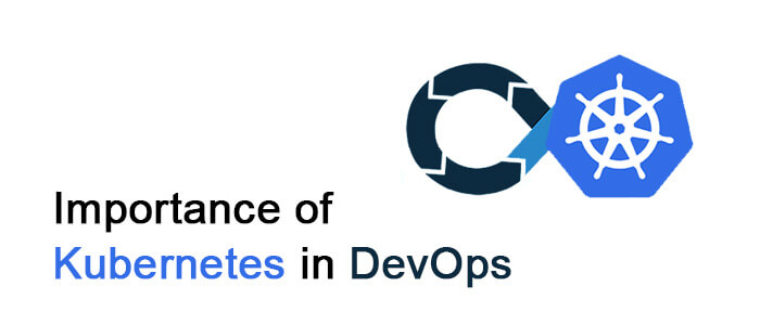 Importance of Kubernetes in DevOps